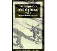La España del siglo XX (3 volúmenes)