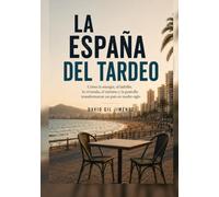 La España del tardeo: Cómo la energía, el ladrillo, la vivienda, el turismo y la pantalla transformaron un país en medio siglo