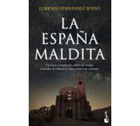 La España Maldita: Enclaves Templarios Nidos De Brujas Entradas Al Inf