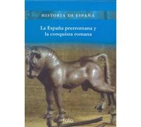 La España prerromana y la conquista romana (Historia de España)