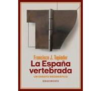La España vertebrada: Un ensayo geográfico: 207 (Los Cuatro Vientos)