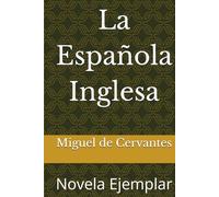 La Española Inglesa: Novela Ejemplar