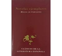 La española inglesa ; Rinconete y Cortadillo ; El celoso extremeño: Vol.1
