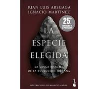 La especie elegida: La larga marcha de la evolución humana (Booket Ciencia)