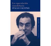 La especulación inmobiliaria: 22 (Biblioteca Calvino)