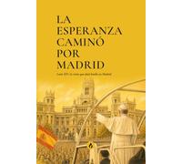 La esperanza caminó por Madrid: León XIV: la visita que dejó huella en Madrid
