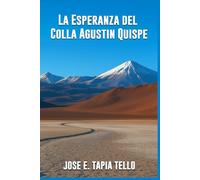 LA ESPERANZA DEL COLLA AGUSTÍN QUISPE