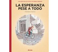 La Esperanza Pese A Todo 1 Una Aventura De Spirou Por Emile Bravo
