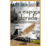 La espiga dorada: 10 000 años antes de nuestra era
