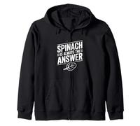 La espinaca es Siempre la Respuesta Funny Foodie Sudadera con Capucha