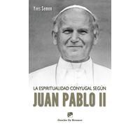 Espiritualidad conyugal Segun Juan Pablo: 69 (Biblioteca Manual Desclée)
