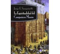 La Espiritualidad Del Compañero Masón