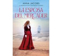 La esposa del mercader: La promesa de un continente olvidado (Planeta Internacional)