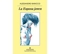La Esposa joven | Alessandro Baricco