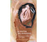 La esquina del sacrificio: Estragos con el alcohol y la muerte