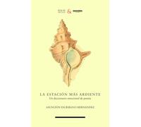 La estación más ardiente: Un diccionario emocional de poesía (URSA MAIOR)