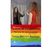 La Estafa Del Transgenerismo