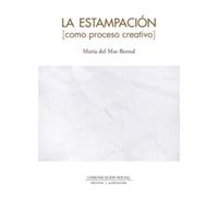 La estampación como proceso creativo: 2 (Arteratura)
