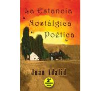 La Estancia Nostálgica Poética 3ª Edición 2018: Poemarios Eternos