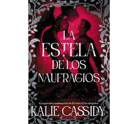 La estela de los naufragios: La maga y la sirena: libro 2 (Faeris Editorial)