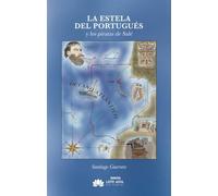 La estela del Portugués y los piratas de Salé: 151 (Narrativa)