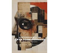 La estetización de la vida en la Posmodernidad: Body art y performance