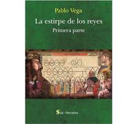 LA ESTIRPE DE LOS REYES