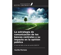 La estrategia de comunicación de los bancos centrales y su impacto en la opinión pública: El caso del SNB y el tipo de cambio EUR/CHF
