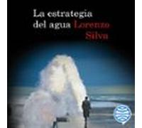 La Estrategia Del Agua (audiolibro)