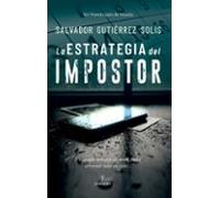 La Estrategia Del Impostor (premio Jaén De Novela 2025)