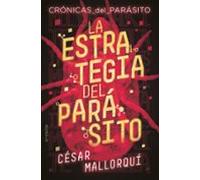 La Estrategia Del Parásito (ebook)