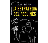 La estrategia del pequinés | Alexis Ravelo