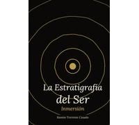 La Estratigrafía del Ser: Inmersión