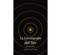 La Estratigrafía del Ser: Inmersión