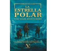 La Estrella Polar y su viaje aventurero: 1 (Narrativa)