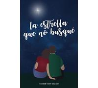 La estrella que no busqué
