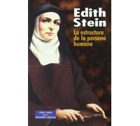 La estructura de la persona humana: 31 (ESTUDIOS Y ENSAYOS)