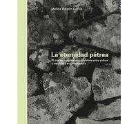 LA ETERNIDAD PÉTREA: El arte de la piedra seca, simbiosis entre cultura y natural (PATRIMONIO EXTREMADURA)