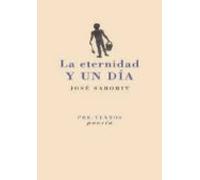 La Eternidad Y Un Dia: Entre El Dolor Y El Deseo