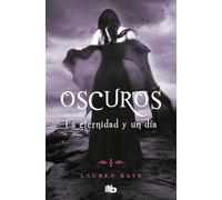 La eternidad y un día / Fallen in Love (Oscuros)