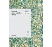 La Ética Como Brújula Clínica (ebook)