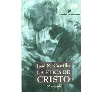 La ética de Cristo: 47 (Biblioteca Manual Des
