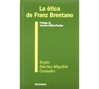La ética de Franz Brentano: 108 (Colección filosófica)
