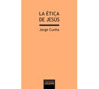 La Etica De Jesus