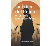 La Ética del Reino en el vacío contemporáneo