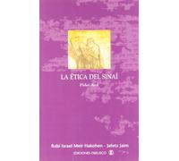 La ética del Sinaí (NARRATIVA)