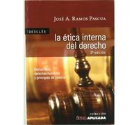 La ética interna del Derecho. Democracia, derechos humanos y principios de justicia: 12 (Ética aplicada)