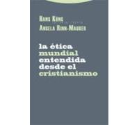 La Etica Mundial Entendida Desde El Cristianismo