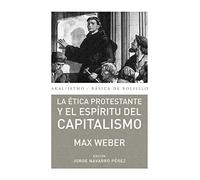 La Etica Prostestante Y El Espiritu Del Capitalismo