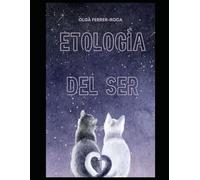 La Etología del Ser.: El instinto animal que compartimos.